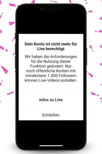 Smartphone-Bildschirm mit Instagram-Hinweis: ‚Dein Konto ist nicht mehr für Live berechtigt.‘ Neue Regel: Nur öffentliche Konten mit mindestens 1.000 Followern können Instagram-Lives noch nutzen