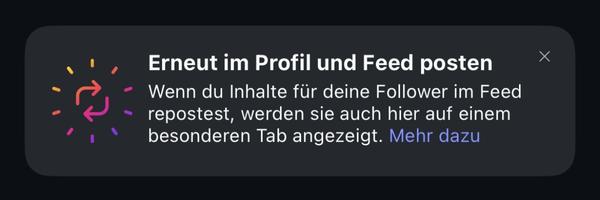 Instagram-Benachrichtigung zur neuen Repost-Funktion: Es erscheint am Handy ein Hinweis, dass geteilte Inhalte im Feed in einem eigenen Tab auf dem Profil erscheinen